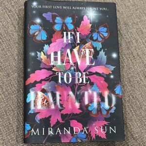Miranda Sun 'If I Have to Be' Book - beautifully sprayed edges